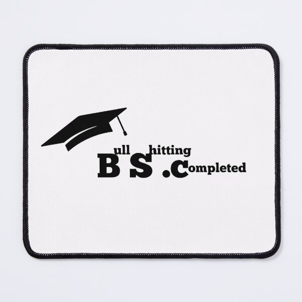 Item preview,  Bachelor's of Science Graduate student  designed and sold by randomlyours.