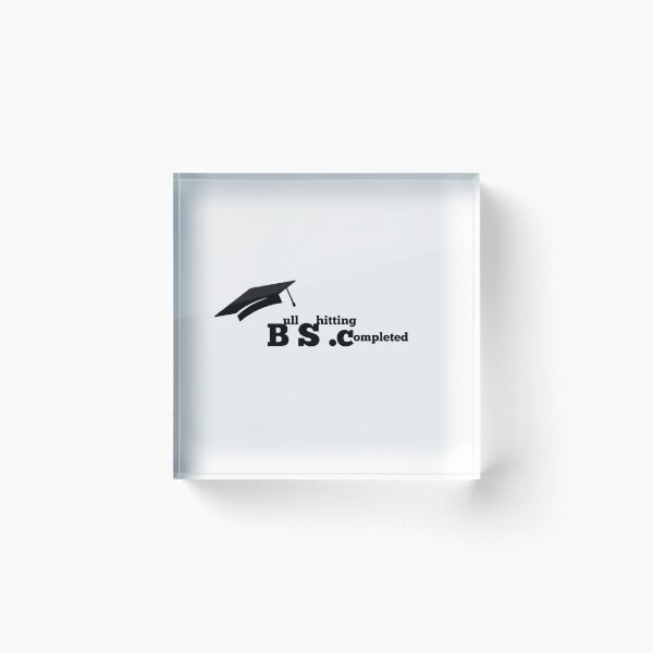 Item preview,  Bachelor's of Science Graduate student  designed and sold by randomlyours.