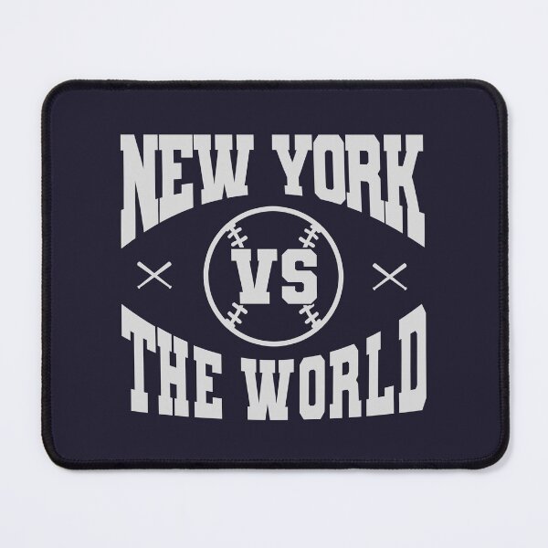 Item preview, New York vs The World – New York Baseball Quote & Fan Design designed and sold by MASMUS27.