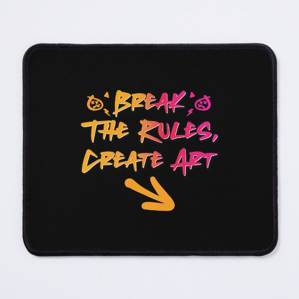 Item preview, Break the Rules, Create Art designed and sold by SwaggyYuji.
