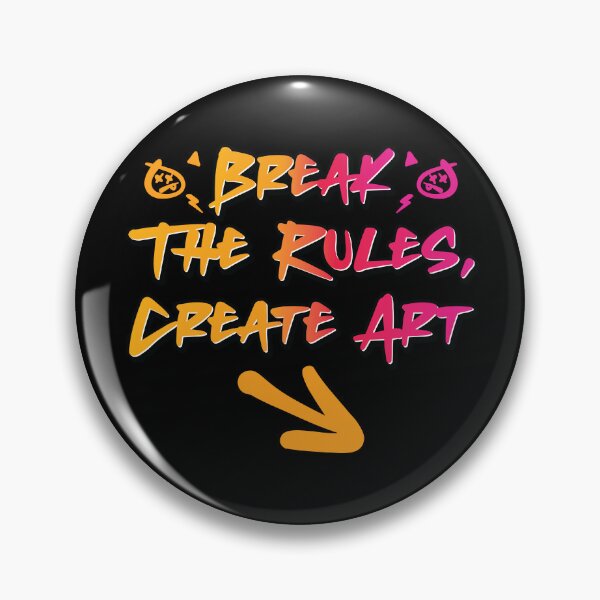 Item preview, Break the Rules, Create Art designed and sold by SwaggyYuji.