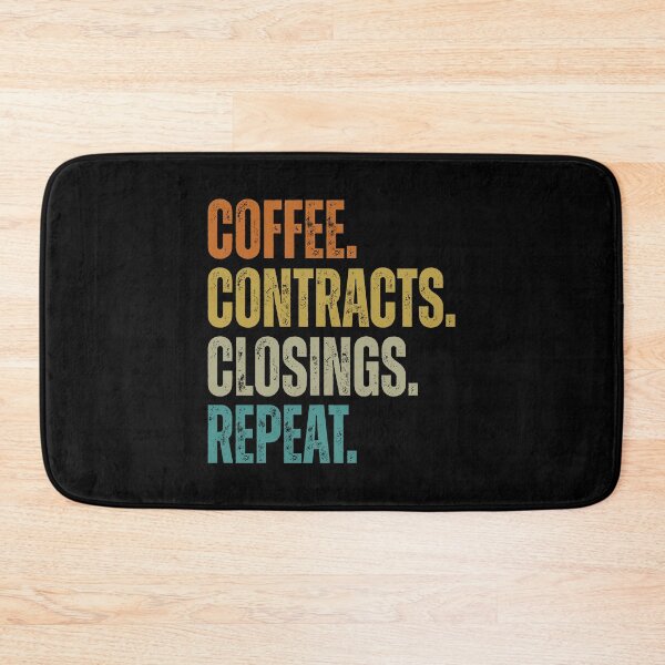 Item preview, Coffee Contracts Closings Repeat - Real Estate Broker Humor designed and sold by gunaone-design.