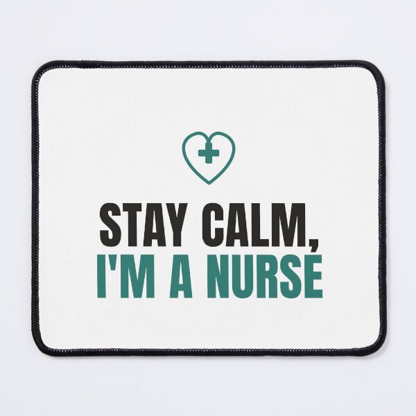Item preview, Stay Calm I'm A Nurse - Funny Nurse Gift Shirt designed and sold by NorrStudio.
