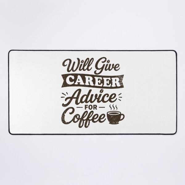Item preview, Will Give Career Advice For Coffee designed and sold by gunaone-design.