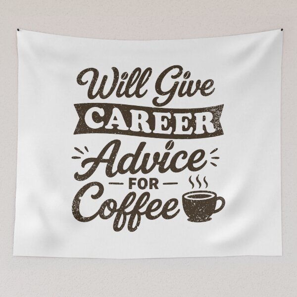Item preview, Will Give Career Advice For Coffee designed and sold by gunaone-design.