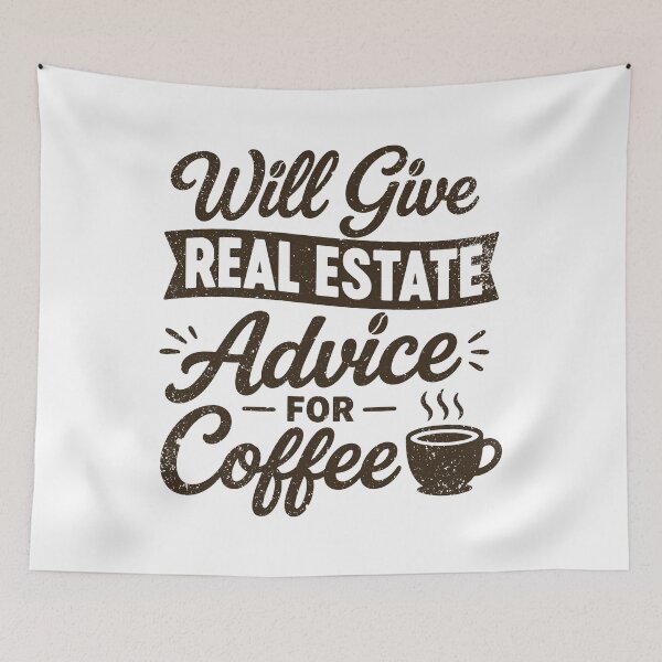 Item preview, Will Give Real Estate Advice For Coffee designed and sold by gunaone-design.