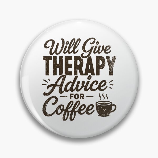 Item preview, Will Give Therapy Advice For Coffee Funny Nurse Coffee Lover designed and sold by gunaone-design.