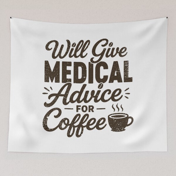 Item preview, Will Give Medical Advice for Coffee Funny Doctor Coffee Lover designed and sold by gunaone-design.