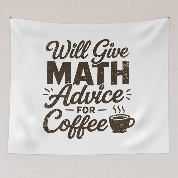 Item preview, Math Teacher Will Give Math Advice For Coffee designed and sold by gunaone-design.