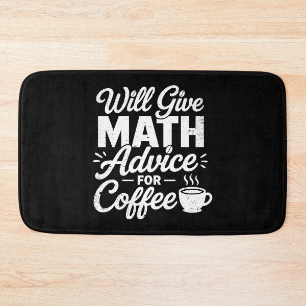 Item preview, Will Give Math Advice For Coffee Funny Math Teacher Coffee Lover designed and sold by gunaone-design.