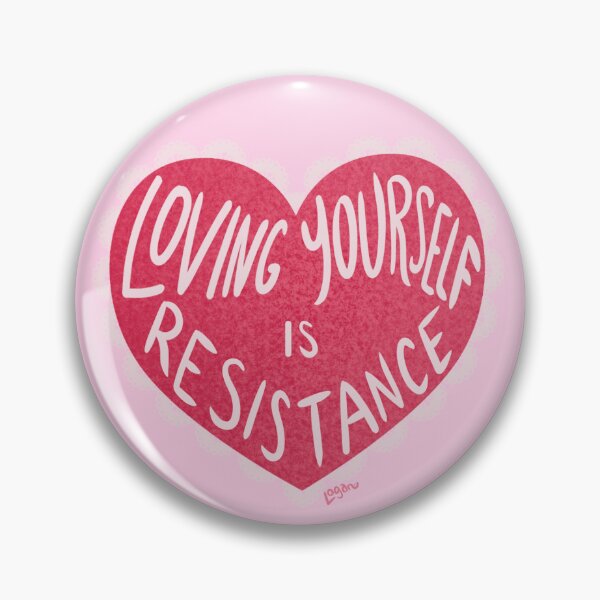 Item preview, Loving Yourself is Resistance designed and sold by LOGAN-Arts.
