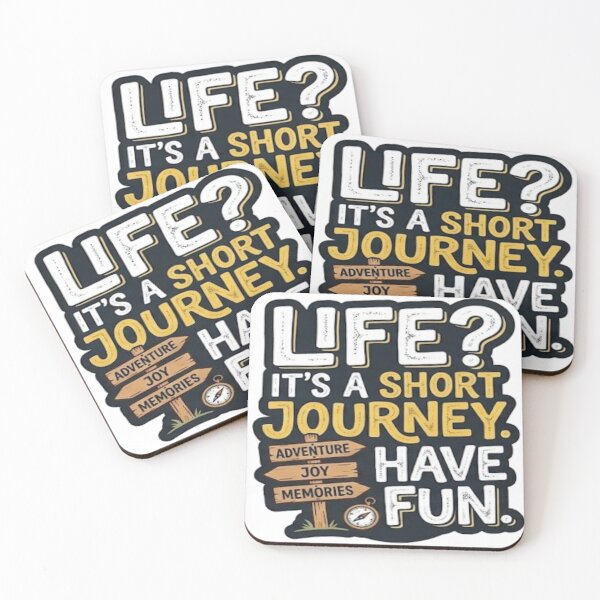 Item preview, Life Is A Short Journey Have Fun designed and sold by FABIOLA1970.