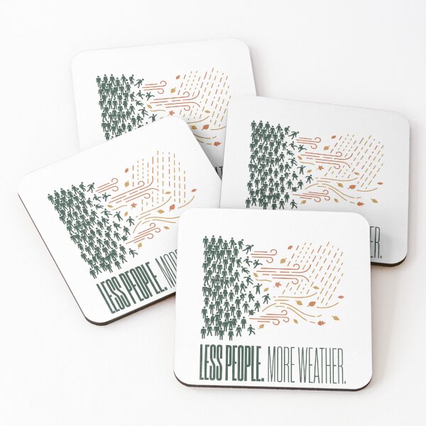 Item preview, Less People More Weather designed and sold by SignumShop.