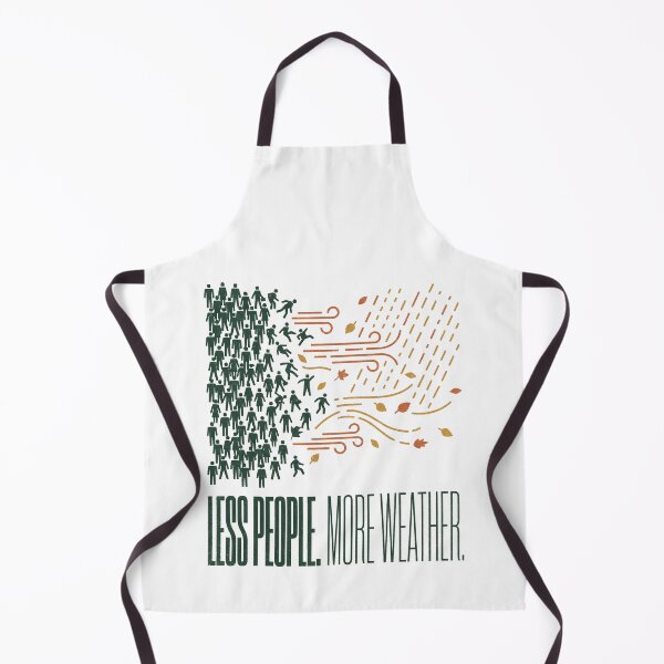 Item preview, Less People More Weather designed and sold by SignumShop.