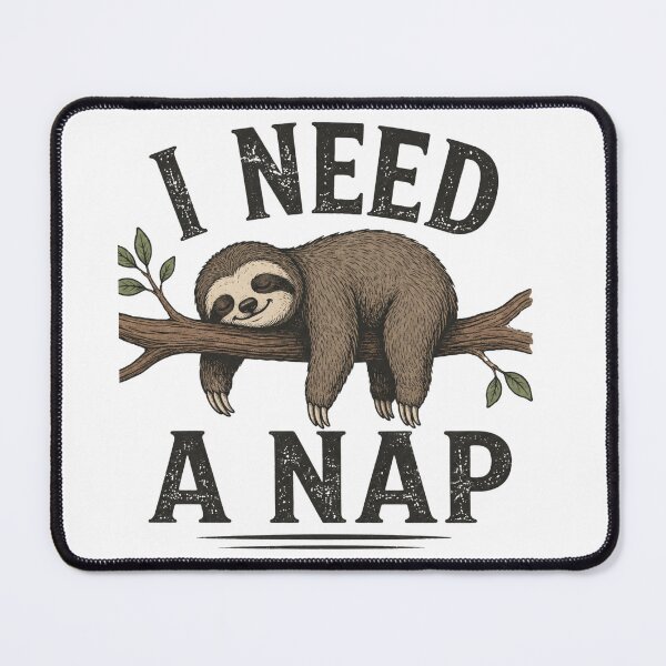 Item preview, “I need a nap” designed and sold by SaveForMyDeposit.