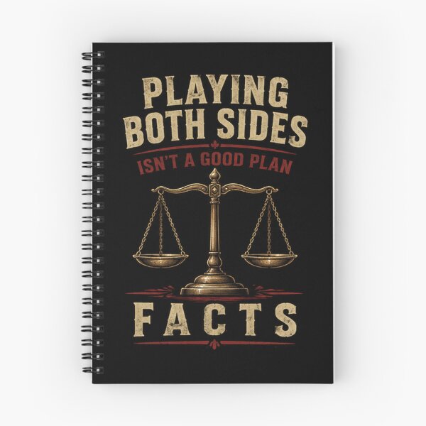 Item preview, playing both sides isnt a good plan facts  designed and sold by OCD_JESSICA.