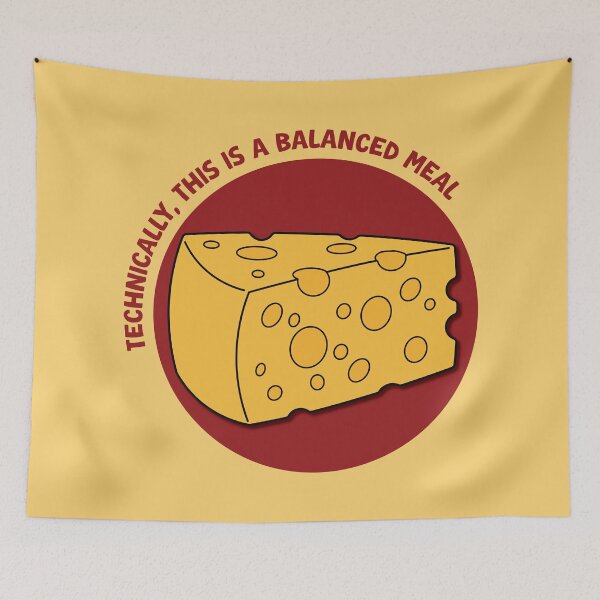 Item preview, Technically, This Is a Balanced Meal Cheese Food Humor | Girl Dinner designed and sold by Hallowed Artistry.