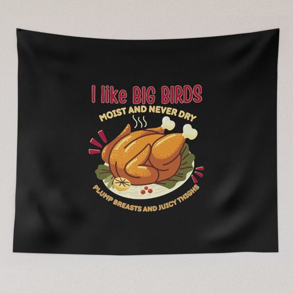 Item preview, Funny Thanksgiving Turkey - I Like BIG BIRDS - November Holiday Humor designed and sold by SunandShade.