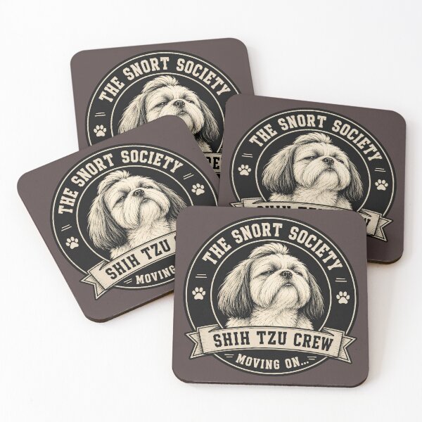 Item preview, The Snort Society - Shih Tzu Crew - Moving On.../Funny Shih Tzu Dog Badge Logo  designed and sold by Halejo68.