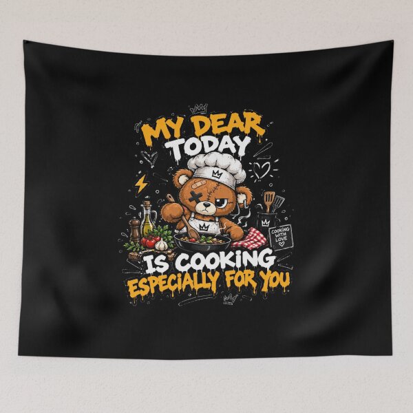 Item preview, My Dear Today Is Cooking Especially For You - Cute Teddy Bear Chef designed and sold by Ekstrashop.