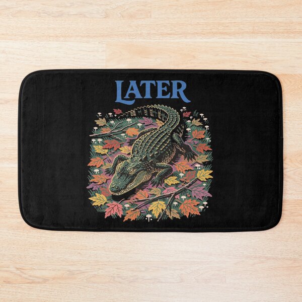 Item preview, Later Fall Gator! designed and sold by Birdie and Flynn.