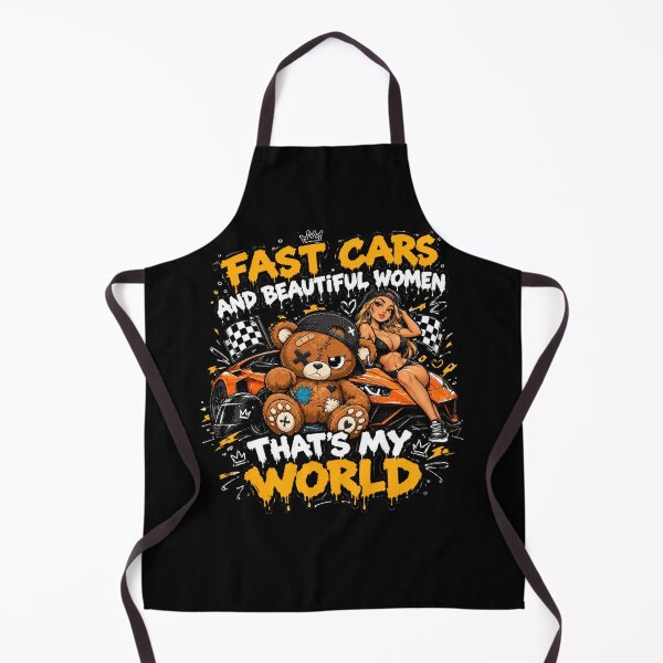 Item preview, Fast Cars And Beautiful Women That's My World - Cool Teddy Bear designed and sold by Ekstrashop.