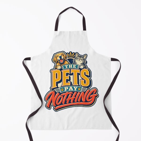 Item preview, The Pets Pay Nothing Funny Pet Design designed and sold by FZ Studio .