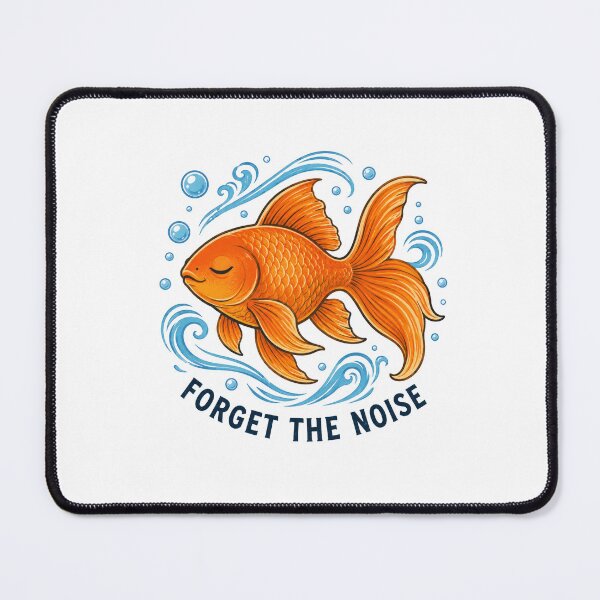 Item preview, Forget the Noise Goldfish designed and sold by Ladidia.