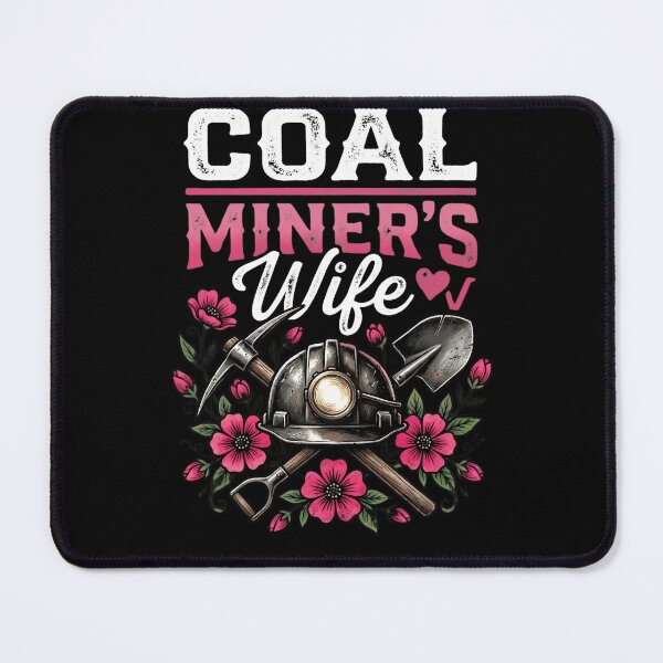 Item preview, Coal Miner's Wife Mining Profession Supporter designed and sold by w66aboo.