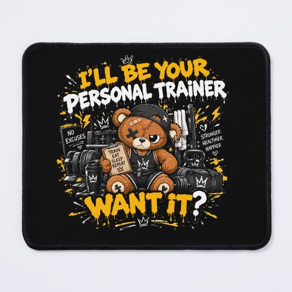 Item preview, I'll Be Your Personal Trainer: Train Eat Sleep Repeat Bear designed and sold by Ekstrashop.