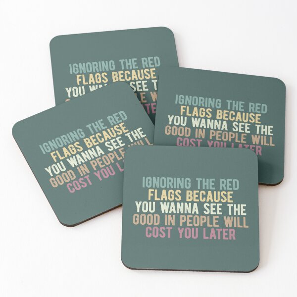 Item preview,  Sarcastic Quote About Ignoring The Red Flags designed and sold by SweetLog.