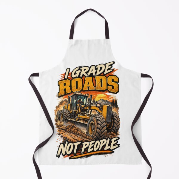 Item preview, I Grade Roads Not People Road Grader Operator designed and sold by katiecorners.