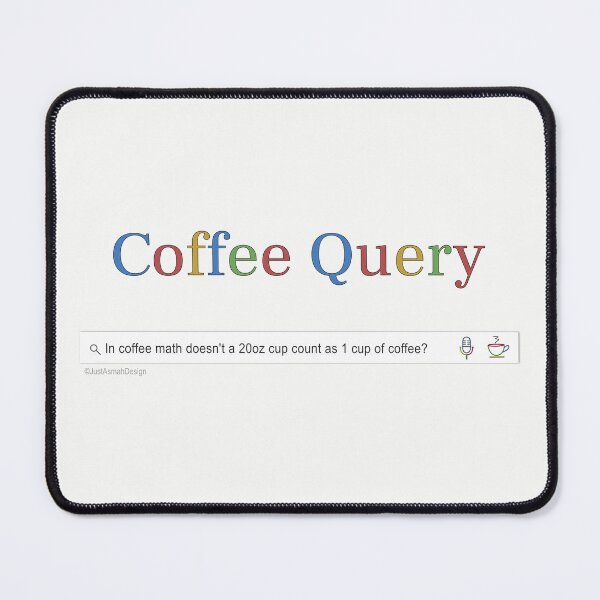 Item preview, Coffee Query: Coffee Math designed and sold by JustAsmahDesign.