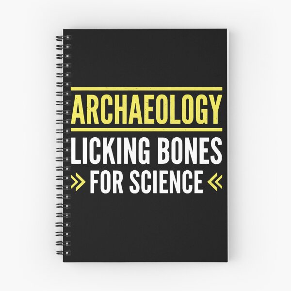 Item preview, Archaeology Licking Bones For Science Archaeologist History Science Humor designed and sold by w66aboo.