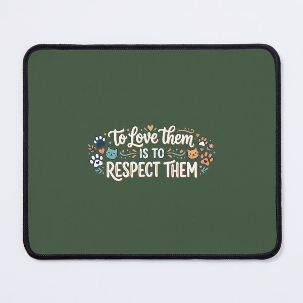 Item preview, To love them is to respect them - Cat & Dog Paw Art designed and sold by FootprintofLove.