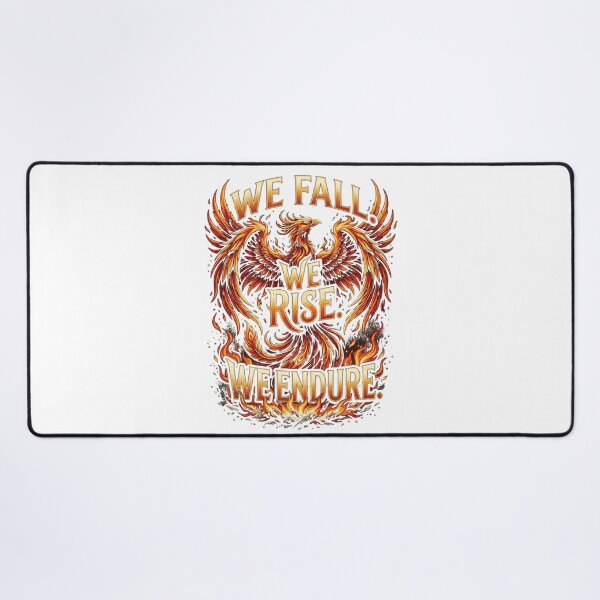 Item preview, We Fall. We Rise. We Endure. – Resilience Phoenix Design designed and sold by Mirgonhood.