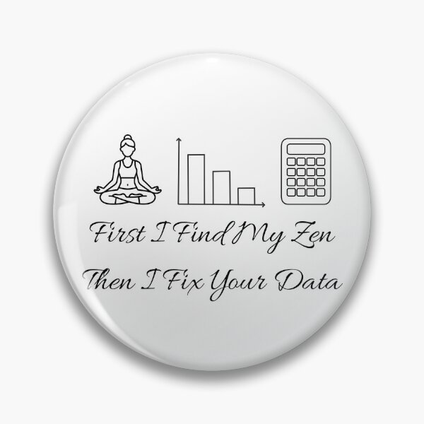 Item preview, First I Find My Zen Then I Fix Your Data | Funny Data Analyst Yoga. designed and sold by spreadsheetcafe.