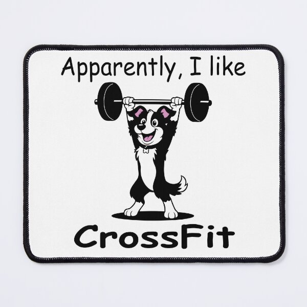 Item preview, Apparently I like CrossFit - Funny Weightlifting Border Collie designed and sold by Bluek9sDesign.