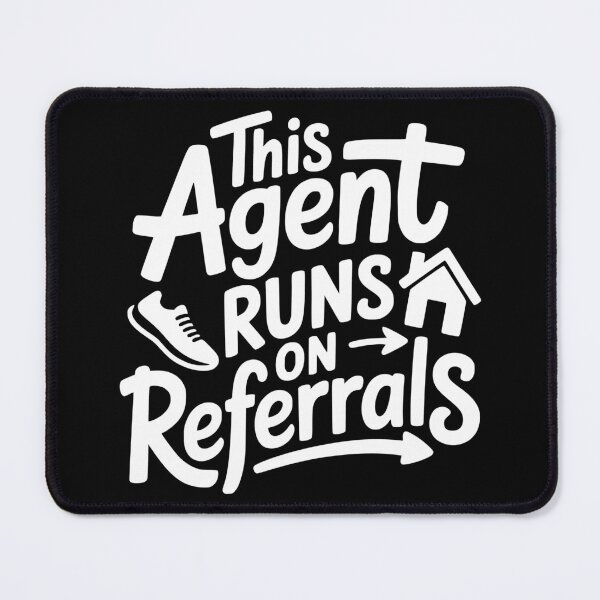 Item preview, This Agent Runs on Referrals designed and sold by theartfulaspie.