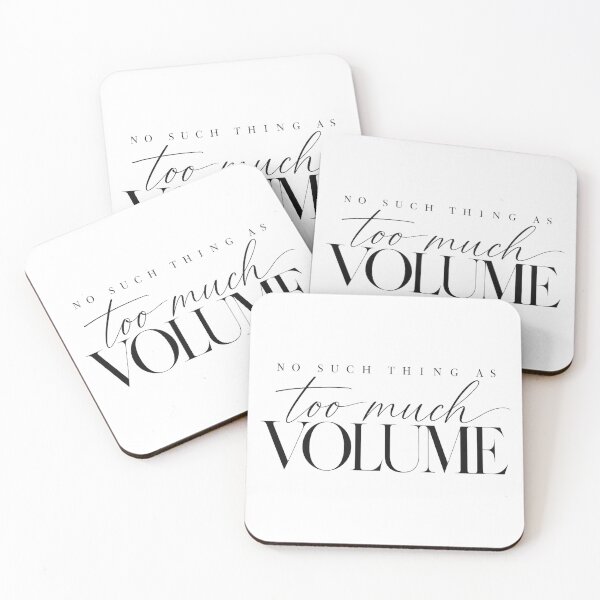 Item preview, “No such thing as too much volume” 3 designed and sold by SaveForMyDeposit.