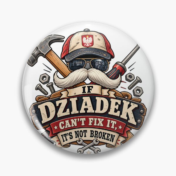 Item preview, If Dziadek Can't Fix It It's Not Broken - Funny Polish Grandpa Handyman Gift designed and sold by Neurospicy Trolls.
