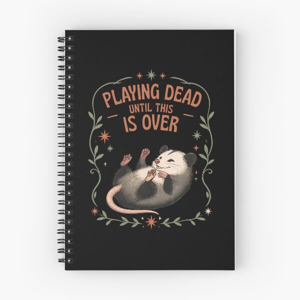 Item preview, Playing Dead Until This Is Over – Funny Opossum Introvert Humor designed and sold by CutieGalore.