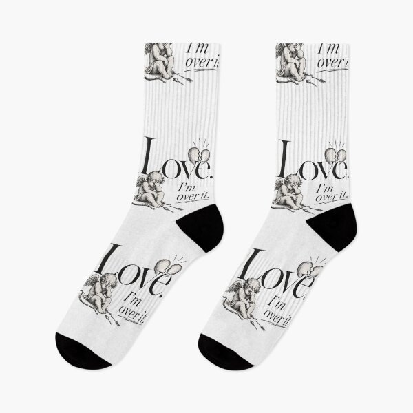 Item preview, “Love I’m over it”  designed and sold by SaveForMyDeposit.