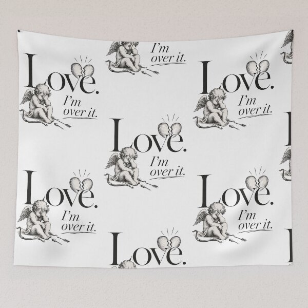 Item preview, “Love I’m over it”  designed and sold by SaveForMyDeposit.
