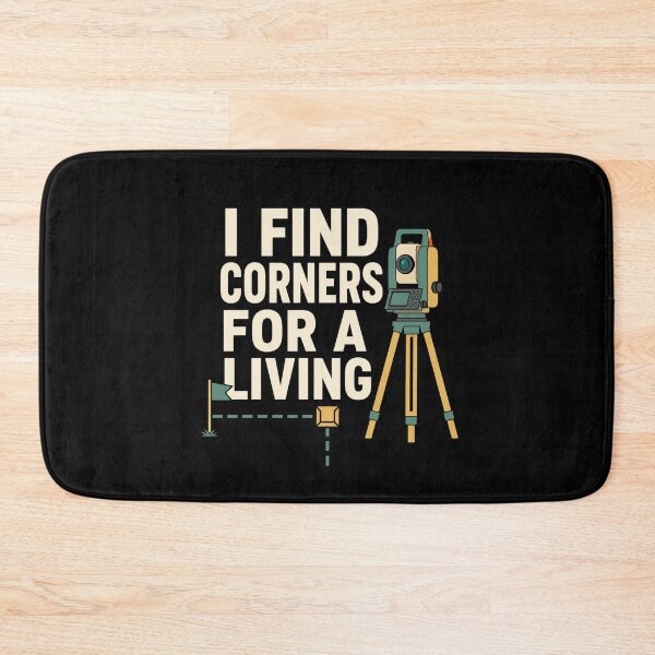 Item preview, I Find Corners For A Living Funny Land Surveyor Gift designed and sold by DreamLayerStudio.