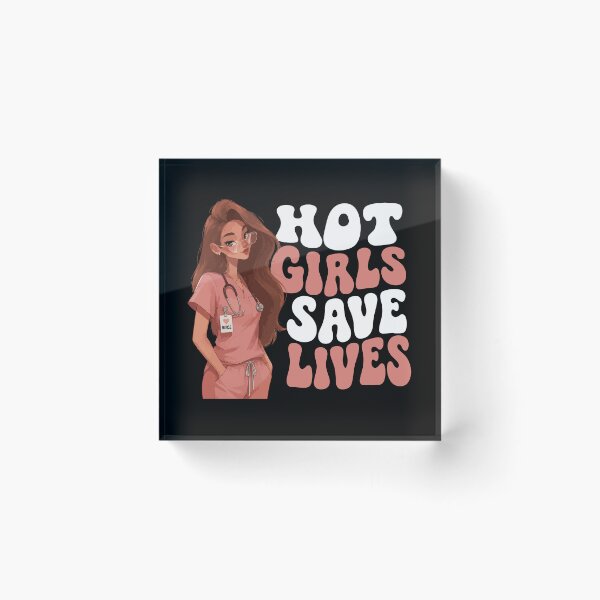 Item preview, HOT GIRLS SAVE LIVES designed and sold by YNELENT.