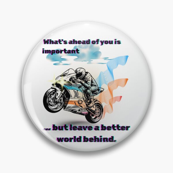Item preview, What's ahead of you is important, but leave a better world behind. designed and sold by Page13Design.