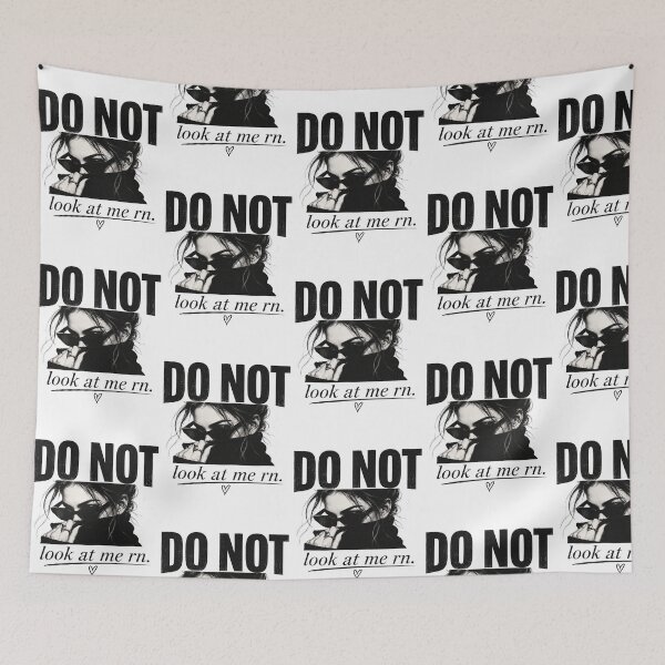 Item preview, “Do Not look at me rn.” designed and sold by SaveForMyDeposit.