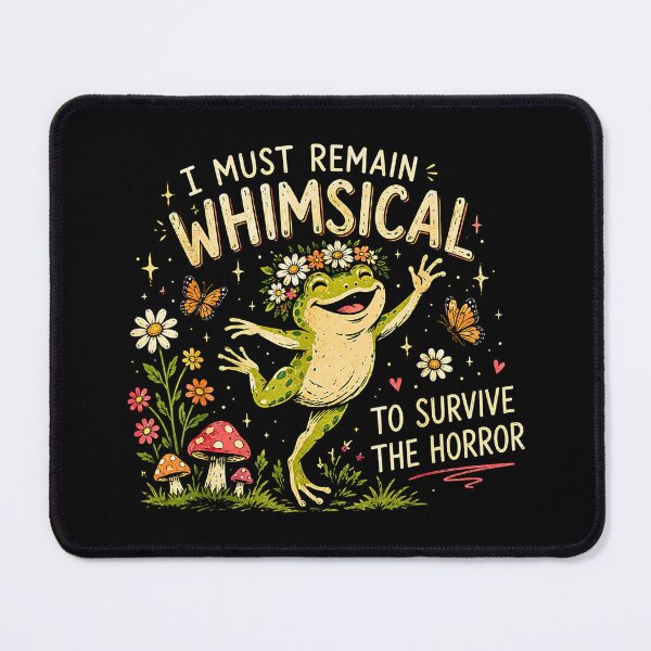 Item preview, I Must Remain Whimsical To Survive The Horror Frog Cottagecore designed and sold by Rahamkshop.