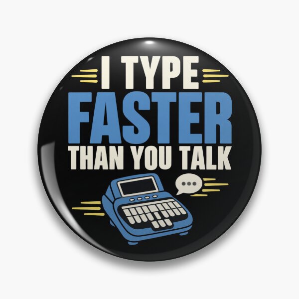 Item preview, I Type Faster Than You Talk Funny Court Reporter Gift designed and sold by DreamLayerStudio.